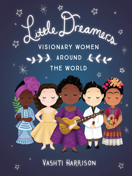 Title details for Little Dreamers by Vashti Harrison - Available